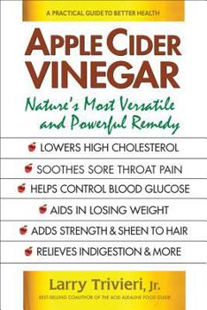 Paperback Apple Cider Vinegar: Nature's Most Versatile and Powerful Remedy Book