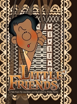 Hardcover Little Friends (glossy cover): A Tale from Fiji Book