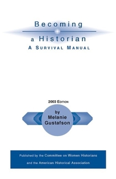 Paperback Becoming a Historian: A Survival Manual Book