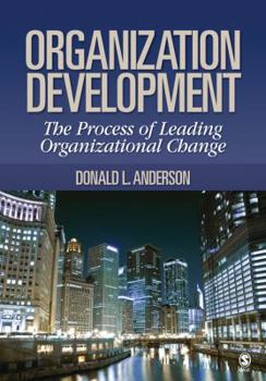Paperback Organization Development: The Process of Leading Organizational Change Book