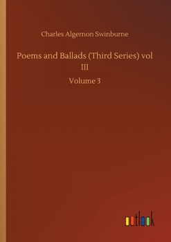 Paperback Poems and Ballads (Third Series) vol III: Volume 3 Book