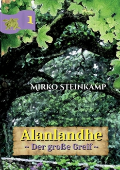 Paperback Alanlandhe: Der große Greif [German] Book