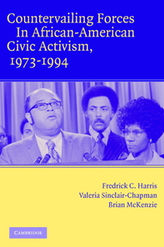 Paperback Countervailing Forces in African-American Civic Activism, 1973-1994 Book