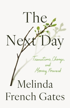 Hardcover The Next Day: Transitions, Change, and Moving Forward Book