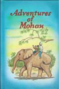 Hardcover The Adventures of Mohan Book