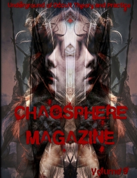 Paperback CHAOSPHERE MAGAZINE VOL 9 (Final Issue) Book