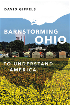 Hardcover Barnstorming Ohio: To Understand America Book