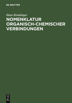 Hardcover Nomenklatur Organisch-Chemischer Verbindungen [German] Book