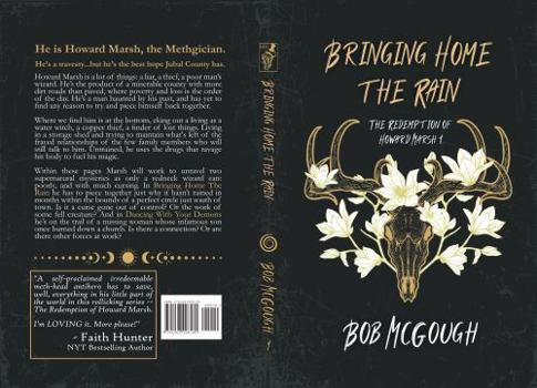 Bringing Home The Rain: The Redemption of Howard Marsh 1 - Book #1 of the Redemption of Howard Marsh