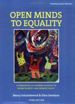 Paperback Open Minds to Equality: A Sourcebook of Learning Activities to Affirm Diversity and Promote Equity Book