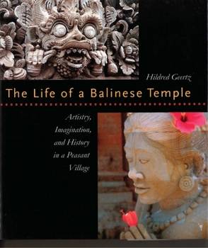 The Life Of A Balines Temple - Book #2 of the Balinese Trilogy