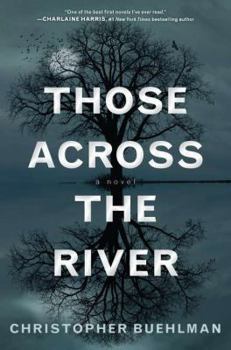 Hardcover Those Across the River Book