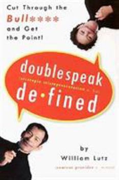 Paperback Doublespeak Defined: Cut Through the Bull and Get the Point Book