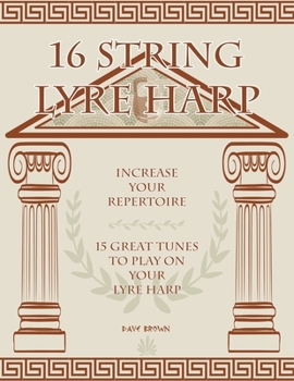 Paperback 16 String Lyre Harp: Increase Your Repertoire Book