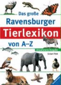Hardcover Das große Ravensburger Tierlexikon von A-Z [German] Book
