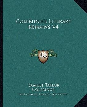 Paperback Coleridge's Literary Remains V4 Book