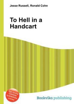Paperback To Hell in a Handcart Book