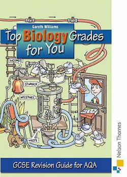Paperback Top Biology Grades for You: Gcse Revision Guide for Aqa Book