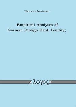 Paperback Empirical Analyses of German Foreign Bank Lending Book