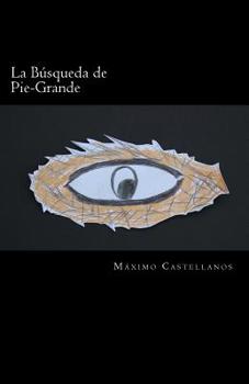 Paperback La Búsqueda de Pie-Grande [Spanish] Book