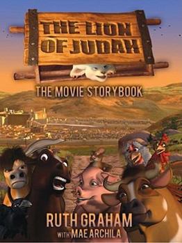 Hardcover The Lion of Judah: The Movie Storybook Book