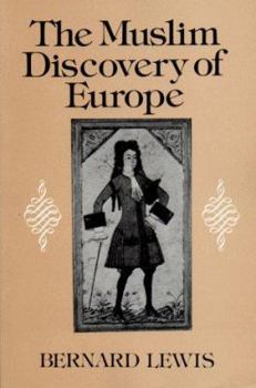 Paperback The Muslim Discovery of Europe Book