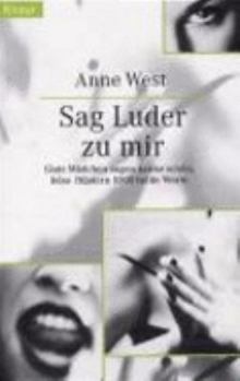 Paperback Sag Luder zu mir. [German] Book