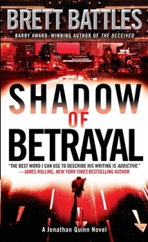 Shadow of Betrayal - Book #3 of the Jonathan Quinn