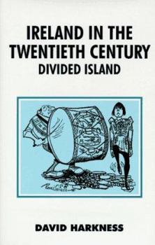 Hardcover Ireland in the Twentieth Century: Divided Island Book