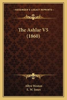 Paperback The Ashlar V5 (1860) Book