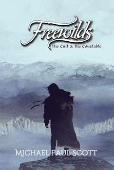 Paperback Freewilds: The Cult & the Constable Book