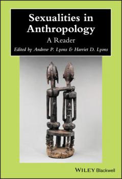 Paperback Sexualities in Anthropology: A Reader Book