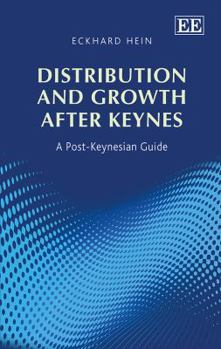 Paperback Distribution and Growth After Keynes: A Post-Keynesian Guide Book