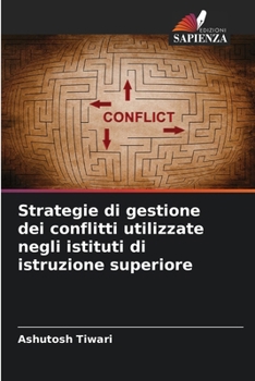 Paperback Strategie di gestione dei conflitti utilizzate negli istituti di istruzione superiore [Italian] Book