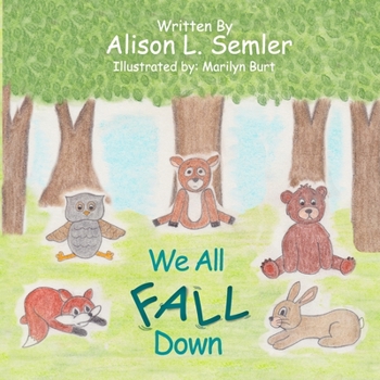 Paperback We All Fall Down Book