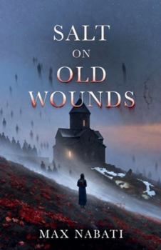 Paperback Salt on Old Wounds Book