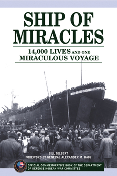 Hardcover Ship of Miracles: 14,000 Lives and One Miraculous Voyage Book