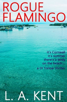 Paperback Rogue Flamingo: The Mevagissey murders - an intriguing, disturbing crime thriller. Book