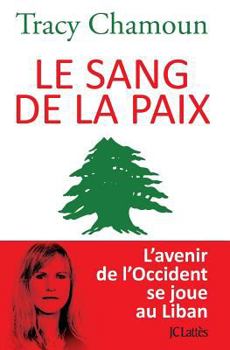 Hardcover Le Sang de La Paix [French] Book