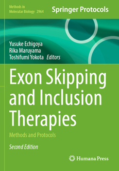 Exon Skipping and Inclusion Therapies : Methods and Protocols