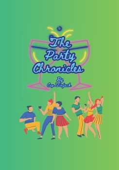 Paperback The Party Chronicles Book