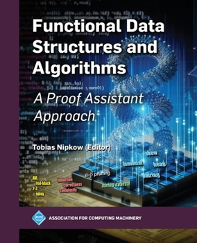 Paperback Functional Data Structures and Algorithms: A Proof Assistant Approach Book