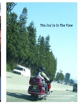 Paperback The Joy Is In The View: RHYMIN SIMON THE STORY TELLING DIAMOND Advanced Reading For Children Book