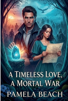 Paperback A Timeless Love, A Mortal War Book