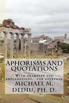 Paperback Aphorisms and quotations: With examples and explanations Book