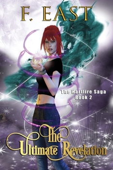 The Ultimate Revelation - Book #2 of the Hartfire Saga