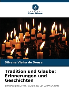 Paperback Tradition und Glaube: Erinnerungen und Geschichten [German] Book