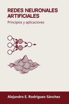 Paperback Redes neuronales artificiales: Principios y aplicaciones [Spanish] Book