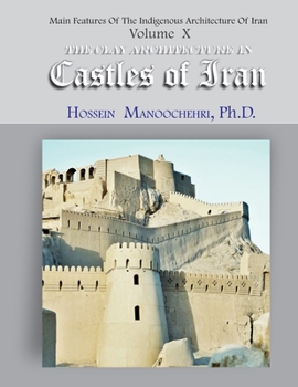 Paperback The Clay Architecture In Castles Of Iran Book