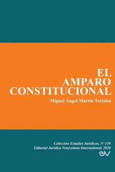 Paperback El Amparo Constitucional [Spanish] Book